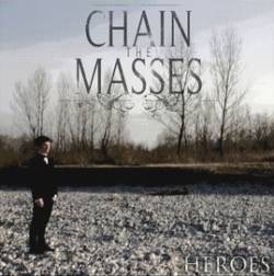 Chain The Masses : Hero